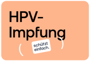 Impfen schützt - HPV Impfung
